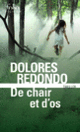 Couverture De chair et d’os (Dolores Redondo)