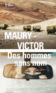 Couverture Des hommes sans nom (Hubert Maury,Marc Victor)
