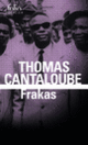 Couverture Frakas (Thomas Cantaloube)