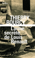 Couverture L'arme secrète de Louis Renault ()