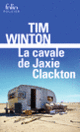 Couverture La cavale de Jaxie Clackton (Tim Winton)