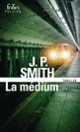 Couverture La médium (J.P. Smith)