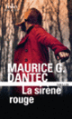 Couverture La sirène rouge (Maurice G. Dantec)