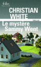 Couverture Le mystère Sammy Went (Christian White)
