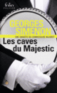 Couverture Les caves du Majestic (Georges Simenon)