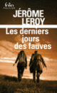 Couverture Les derniers jours des fauves (Jérôme Leroy)