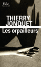 Couverture Les orpailleurs (Thierry Jonquet)