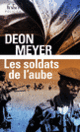 Couverture Les soldats de l’aube (Deon Meyer)