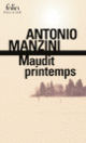 Couverture Maudit printemps (Antonio Manzini)