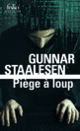 Couverture Piège à loup (Gunnar Staalesen)