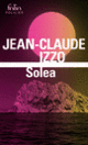 Couverture Solea (Jean-Claude Izzo)