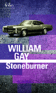 Couverture Stoneburner (William Gay)
