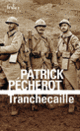 Couverture Tranchecaille (Patrick Pécherot)