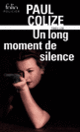 Couverture Un long moment de silence (Paul Colize)