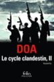 Couverture Le cycle clandestin ( DOA)