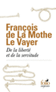 Couverture De la liberté et de la servitude (François de La Mothe Le Vayer)