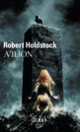 Couverture Avilion (Robert Holdstock)