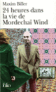 Couverture 24 heures dans la vie de Mordechaï Wind (Maxim Biller)
