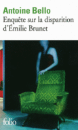 Couverture Enquête sur la disparition d'Émilie Brunet ()