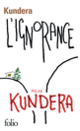 Couverture L'ignorance (Milan Kundera)