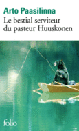 Couverture Le bestial serviteur du pasteur Huuskonen ()