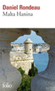 Couverture Malta Hanina (Daniel Rondeau)