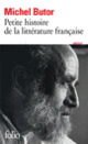 Couverture Petite histoire de la littérature française (Michel Butor)