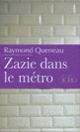 Couverture Zazie dans le métro (Raymond Queneau)