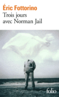 Couverture Trois jours avec Norman Jail ()