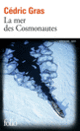 Couverture La mer des Cosmonautes (Cédric Gras)