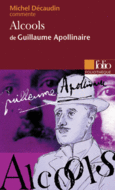 Couverture Alcools de Guillaume Apollinaire (Essai et dossier) ()