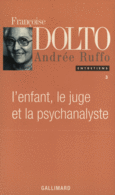 Couverture L'Enfant, le juge et la psychanalyste (,Andrée Ruffo)