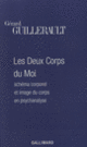 Couverture Les Deux Corps du Moi (Gérard Guillerault)