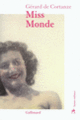 Couverture Miss Monde (Gérard de Cortanze)