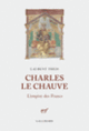 Couverture Charles le Chauve (Laurent Theis)