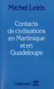 Couverture Contacts de civilisations en Martinique et en Guadeloupe (Michel Leiris)