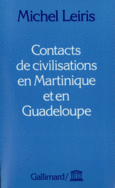 Couverture Contacts de civilisations en Martinique et en Guadeloupe ()