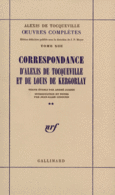 Couverture Correspondance d'Alexis de Tocqueville et de Louis de Kergorlay ()