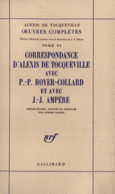 Couverture Correspondance d'Alexis de Tocqueville et de Pierre-Paul Royer-Collard – Correspondance d'Alexis de Tocqueville et de Jean-Jacques Ampère ()