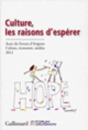 Couverture Culture, les raisons d'espérer (Collectif(s) Collectif(s))