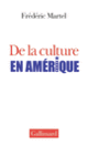 Couverture De la culture en Amérique (Frédéric Martel)