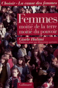 Couverture Femmes : moitié de la terre, moitié du pouvoir (,Gisèle Halimi)