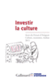 Couverture Investir la culture (Collectif(s) Collectif(s))