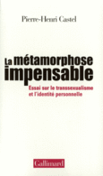 Couverture La Métamorphose impensable ()