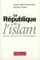 Couverture La République et l'islam (Jeanne-Hélène Kaltenbach,Michèle Tribalat)