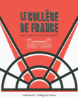 Couverture Le Collège de France (,Pierre Corvol,John Scheid)
