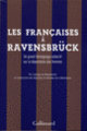 Couverture Les Françaises à Ravensbrück (Collectif(s) Collectif(s))