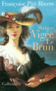 Couverture Madame Vigée Le Brun (Françoise Pitt-Rivers)