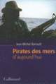 Couverture Pirates des mers d'aujourd'hui (Jean-Michel Barrault)
