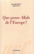 Couverture Que pense Allah de l'Europe? ()